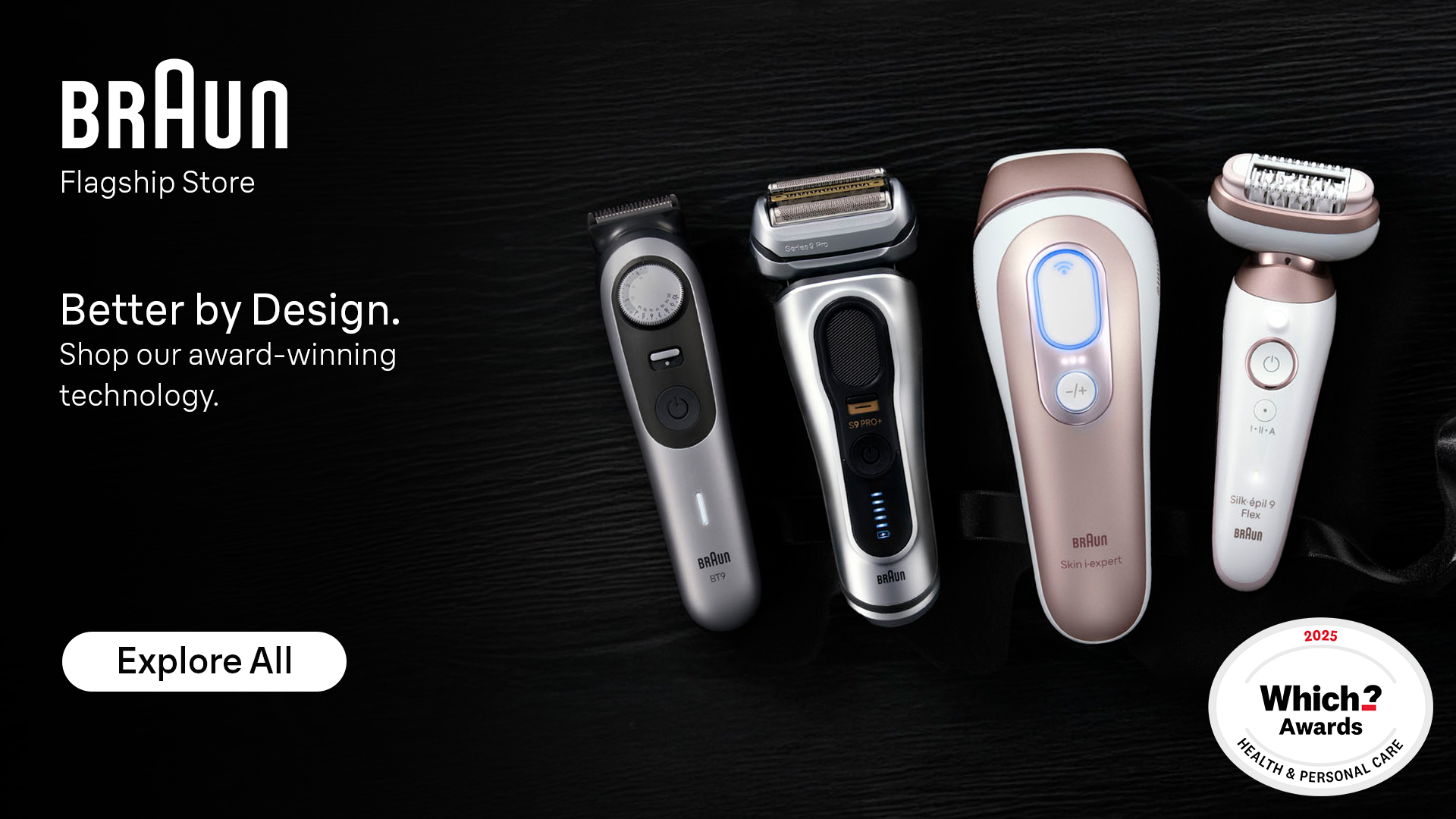 Braun, with over 100 years of good design, is built to last. Known for "less, but better," it was awarded Brand of the Year by Which? in 2025.