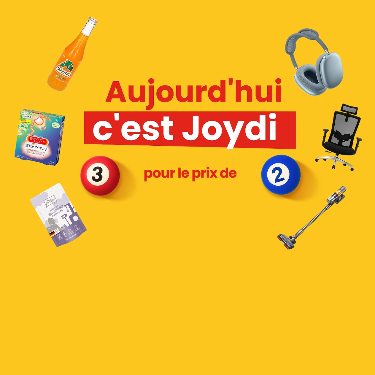 Aujourd'hui c'est Joydi !